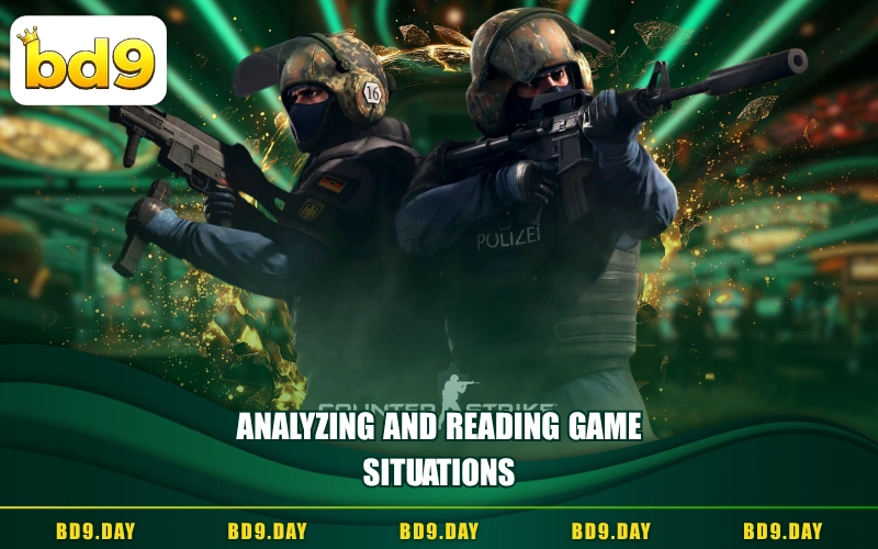 ANALYZING AND READING GAME SITUATIONS