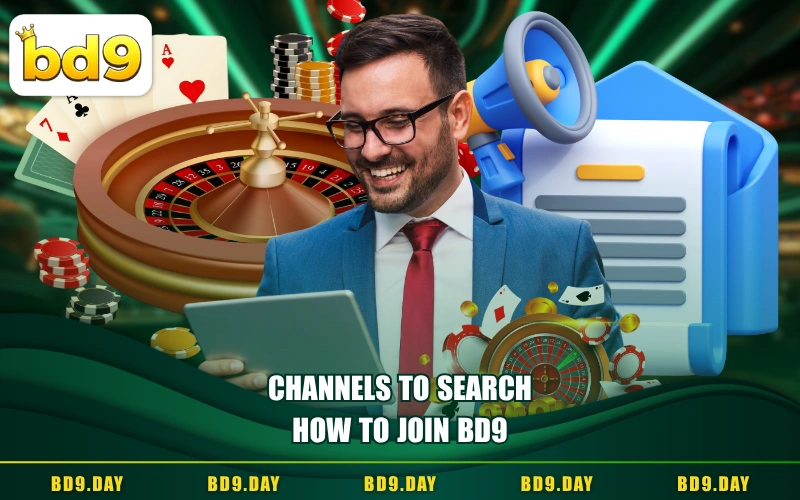 CHANNELS TO SEARCH HOW TO JOIN BD9