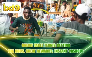 Online Table Tennis Betting খেলার বিস্তারিত এবং নির্ভুল গাইডলাইন