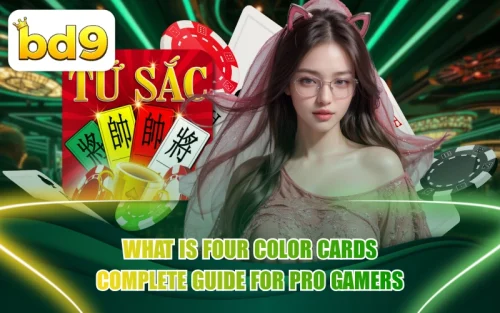 What is Four Color Cards এবং এর খেলার বিস্তারিত নিয়মাবলী